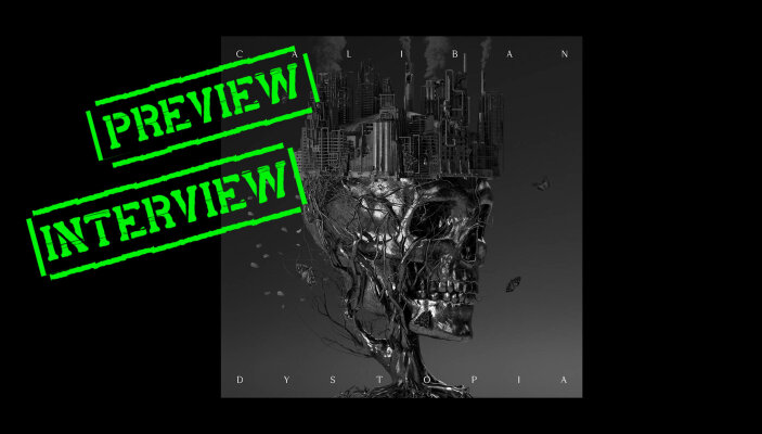 CALIBAN – Preview &amp; Interview zu Dystopia - CALIBAN – Preview &amp; Interview zu Dystopia