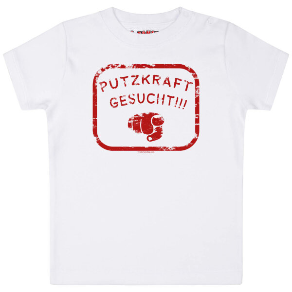 Putzkraft gesucht!!! - Baby T-Shirt